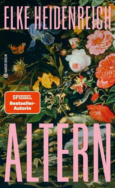 Bestseller: Altern, Autorin: Elke Heidenreich, gebundene Ausgabe